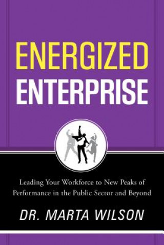 Book Energized Enterprise Dr Marta C. Wilson