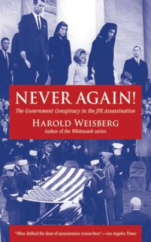 Knjiga Never Again! Harold Weisberg