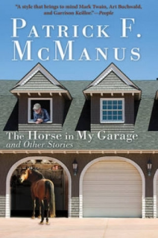 Kniha Horse in My Garage and Other Stories Patrick F McManus