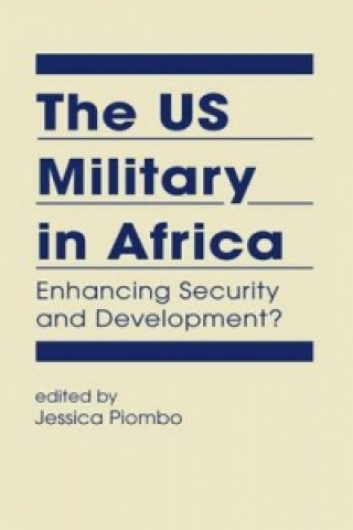 Knjiga US Military in Africa Jessica Piombo