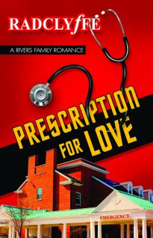 Kniha Prescription for Love Radclyffe