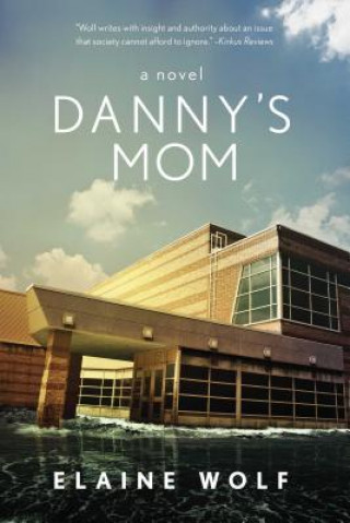 Book Danny's Mom Elaine Wolf