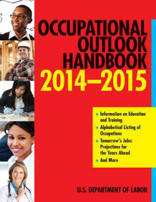 Knjiga Occupational Outlook Handbook 2014-2015 U.S. Department of Labor