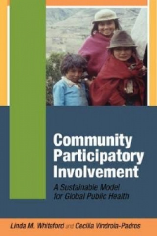 Könyv Community Participatory Involvement Linda M. Whiteford