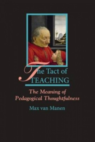 Kniha Tact of Teaching Max Van Manen