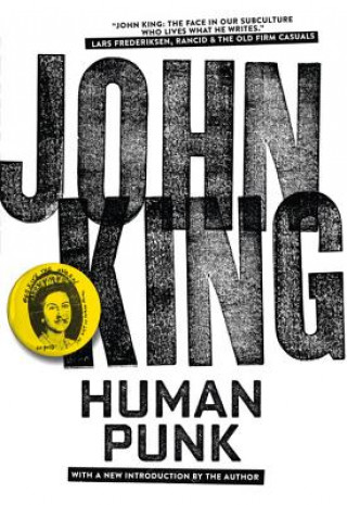 Livre Human Punk John King