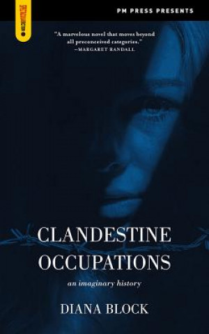 Könyv Clandestine Occupations Diana Block