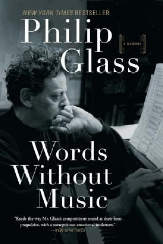 Carte Words Without Music - A Memoir Philip Glass