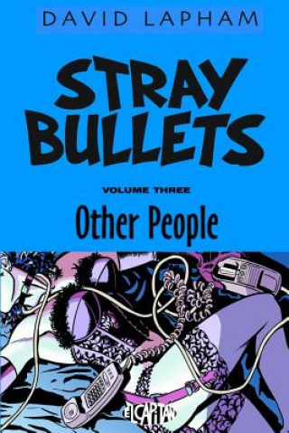 Carte Stray Bullets Volume 3: Other People David Lapham