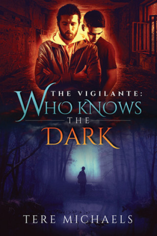 Carte Who Knows the Dark TERE MICHAELS