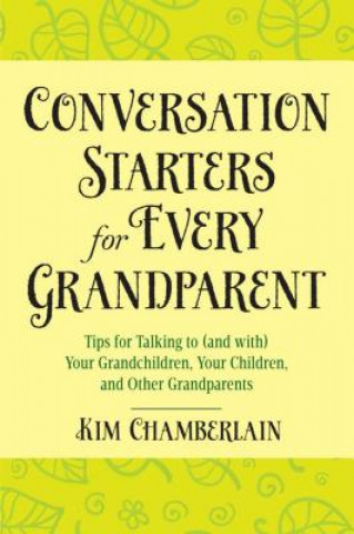 Kniha Conversation Starters for Every Grandparent Kim Chamberlain