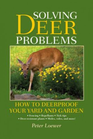 Knjiga Solving Deer Problems Peter Loewer