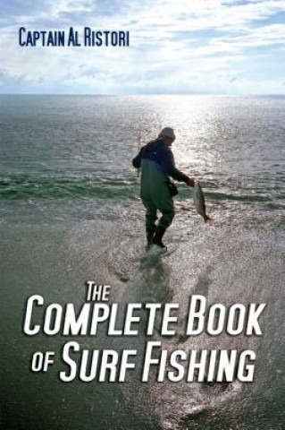 Kniha Complete Book of Surf Fishing Al Ristori