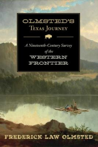 Carte Olmsted's Texas Journey Frederick Law Olmsted