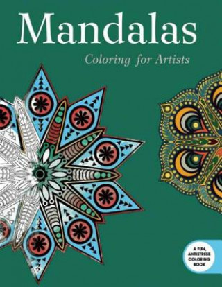 Könyv Mandalas: Coloring for Artists Skyhorse Publishing