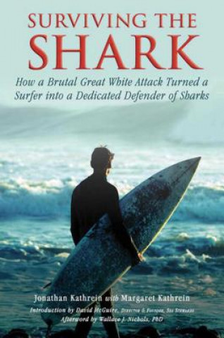 Книга Surviving the Shark Jonathan Kathrein