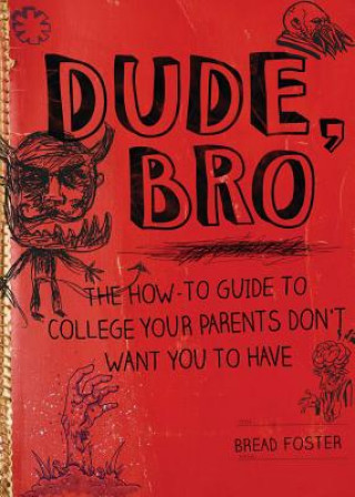 Книга Dude, Bro Bread Foster