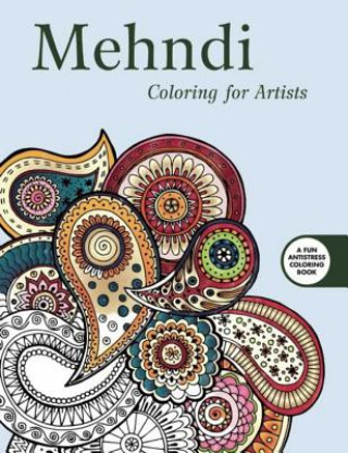 Książka Mehndi: Coloring for Artists Skyhorse Publishing