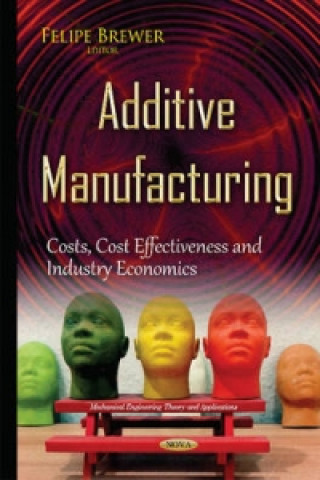 Kniha Additive Manufacturing 
