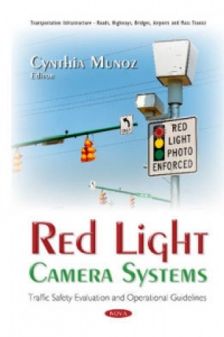 Knjiga Red Light Camera Systems Cynthia Munoz
