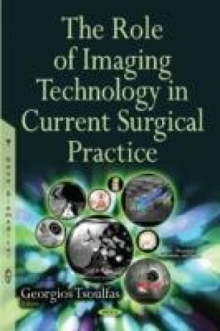 Knjiga Role of Imaging Technology in Current Surgical Practice 