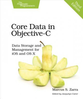 Könyv Core Data in Objective-C 3e Marcus S. Zarra