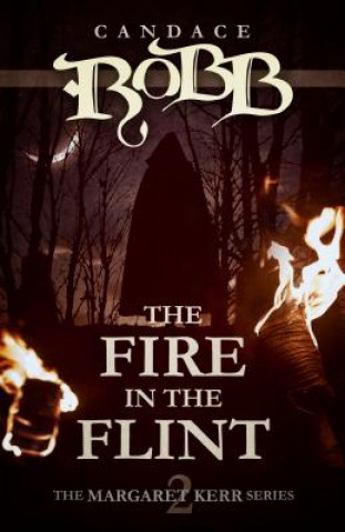 Livre Fire in the Flint Robb Candace