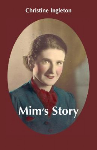 Kniha Mim's Story Christine Ingleton