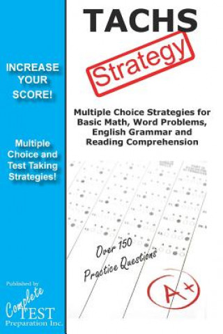 Kniha TACHS Test Strategy! Complete Test Preparation Inc.
