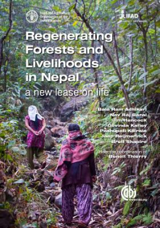 Kniha Regenerating Forests and Livelihoods in Nepal Benoit Thierry