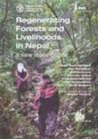 Книга Regenerating Forests and Livelihoods in Nepal BENOIT THIERRY