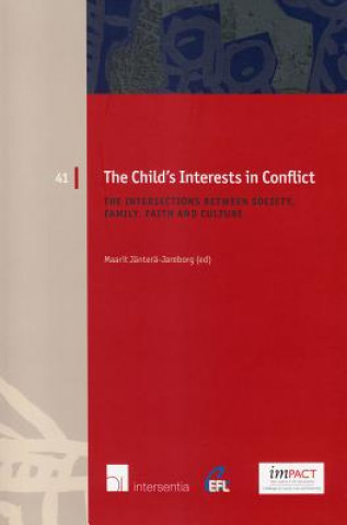 Könyv Child's Interests in Conflict 