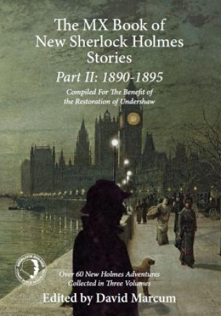 Książka Mx Book of New Sherlock Holmes Stories Part II: 1890 to 1895 David Marcum