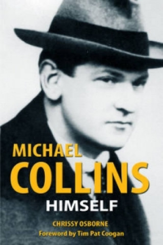Knjiga Michael Collins Himself Chrissy Osborne
