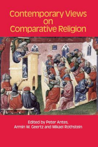 Książka Contemporary Views on Comparative Religion ANTES  PETER