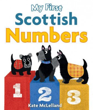 Kniha My First Scottish Numbers Kate McLelland