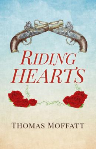 Knjiga Riding Hearts Thomas Moffatt