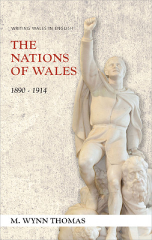 Kniha Nations of Wales M. Wynn Thomas