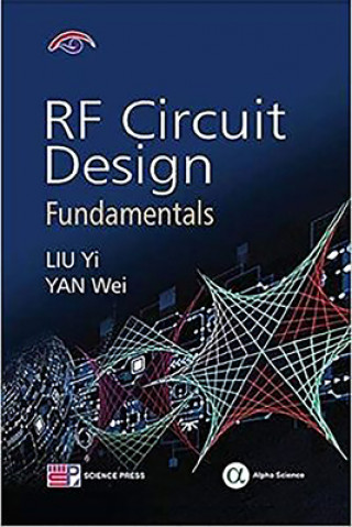 Kniha RF Circuit Design Liu Yi