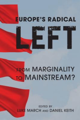 Kniha Europe's Radical Left Daniel Keith
