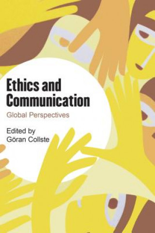 Knjiga Ethics and Communication Goran Collste