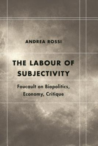 Book Labour of Subjectivity Andrea Rossi