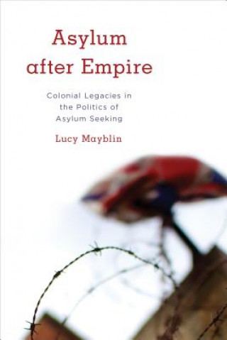 Carte Asylum after Empire Lucy Mayblin