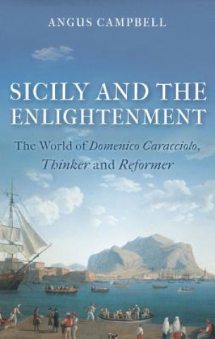 Kniha Sicily and the Enlightenment Angus Campbell