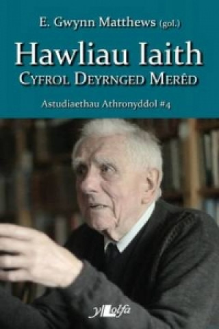 Kniha Astudiaethau Athronyddol: 4 Hawliau Iaith - Cyfrol Deyrnged Mered 
