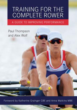 Kniha Training for the Complete Rower Paul Thompson