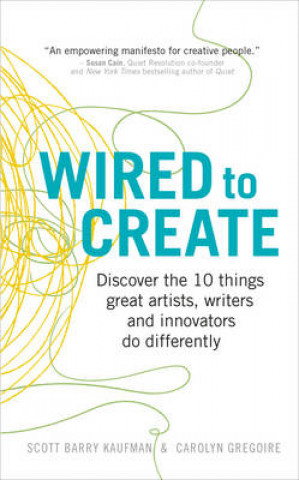 Könyv Wired to Create Kaufman