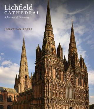Книга Lichfield Cathedral Jonathan Foyle