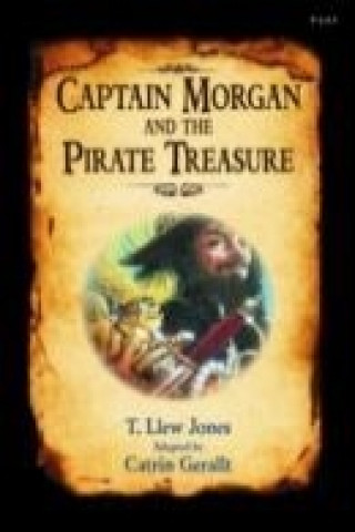 Carte Captain Morgan and the Pirate Treasure T. Llew Jones