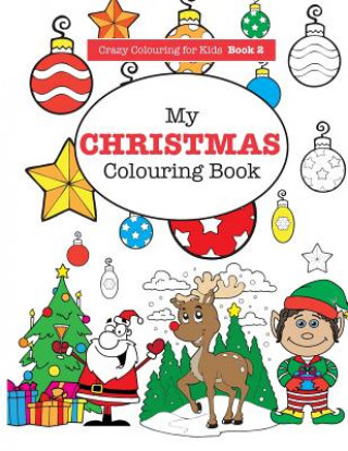 Carte My Christmas Colouring Book Elizabeth James